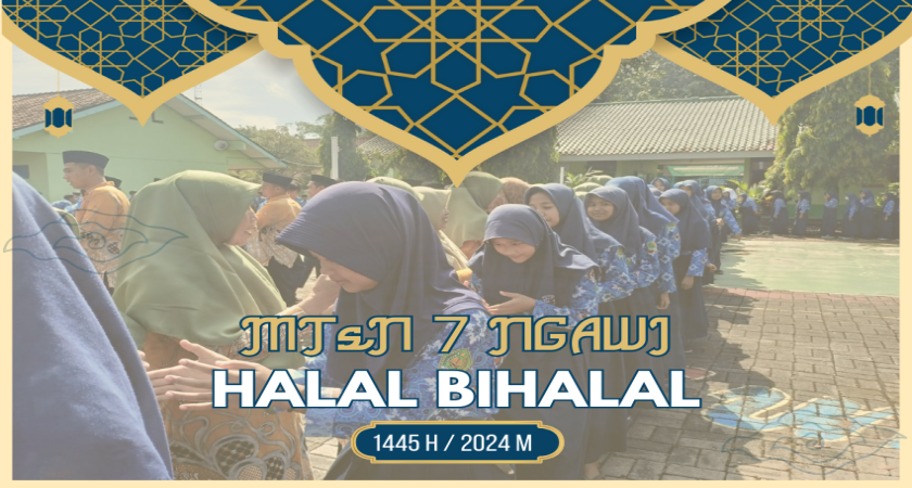 Halal Bihalal MTsN 7 Ngawi Tahun 2024